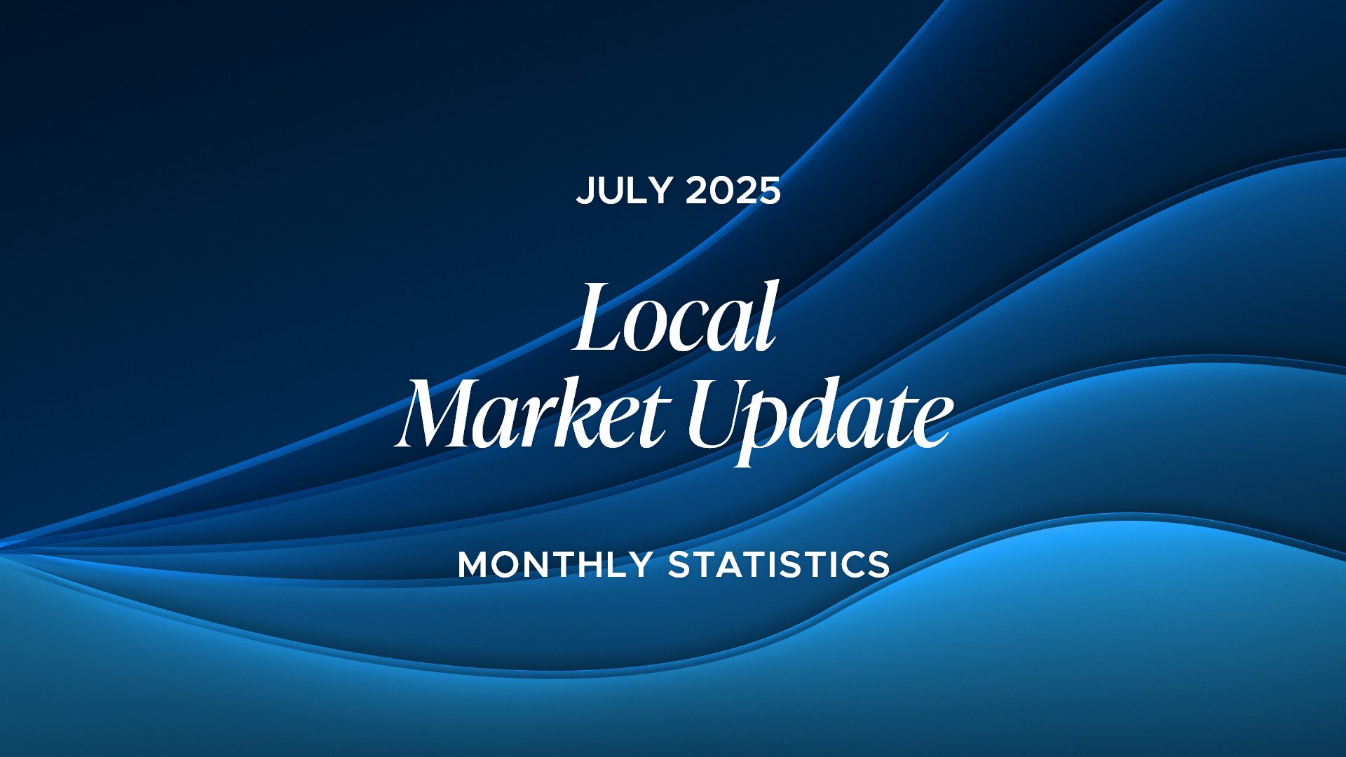 June - Local Market Update