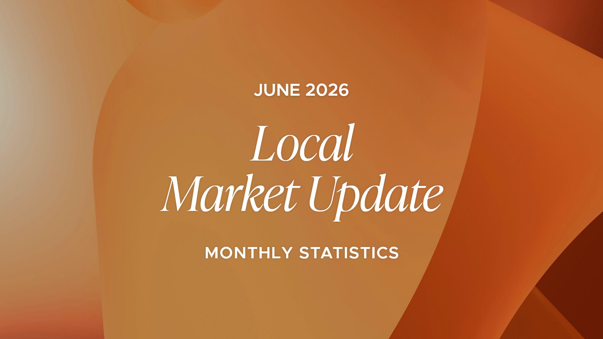 The W Report - Local Market Update – June