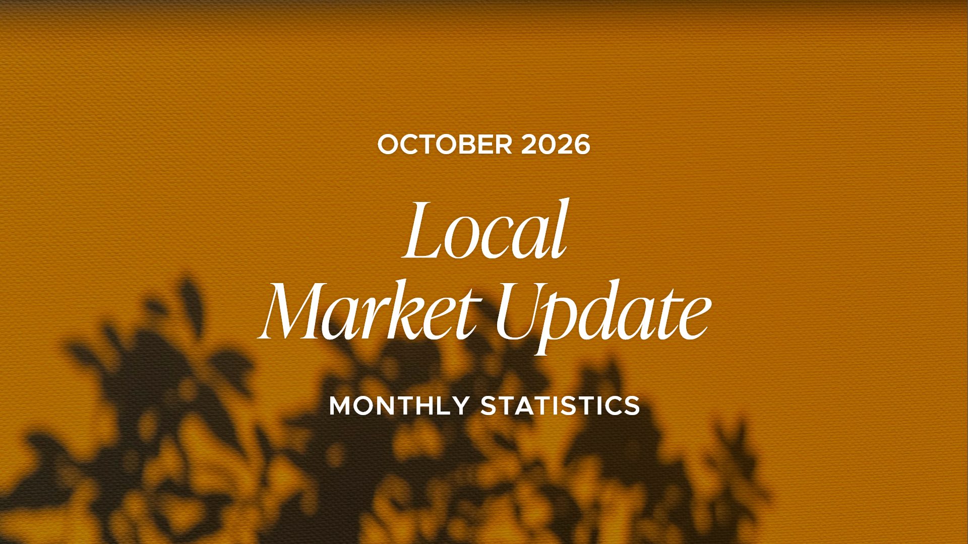 The W Report - Local Market Update – October